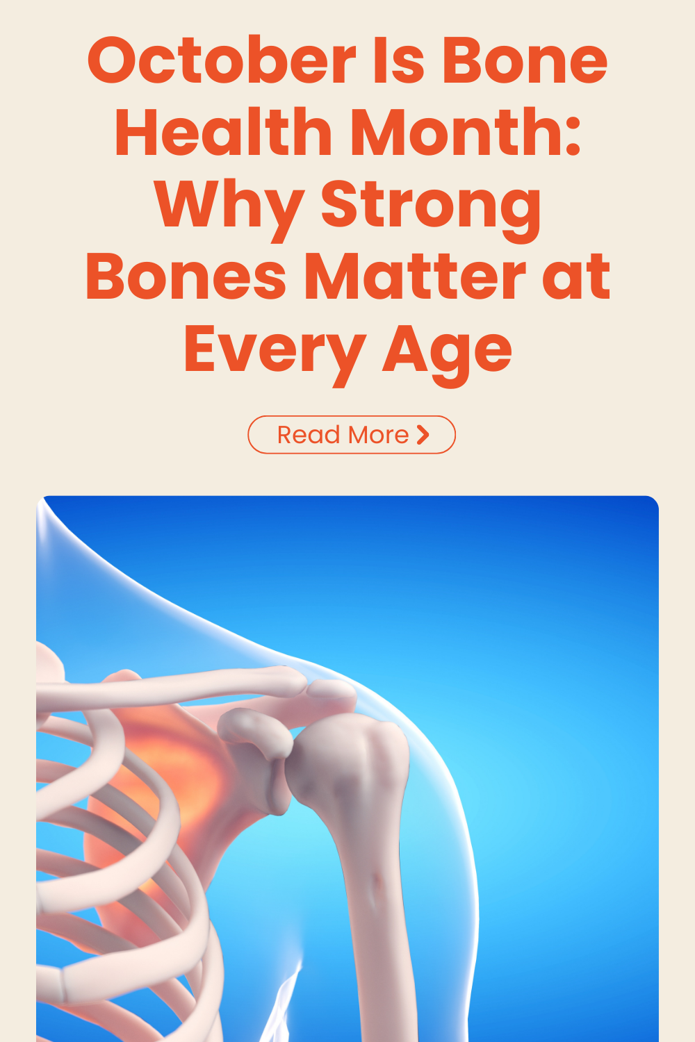 Stronger Bones, Stronger Future: Understanding Bone Health and Osteoporosis