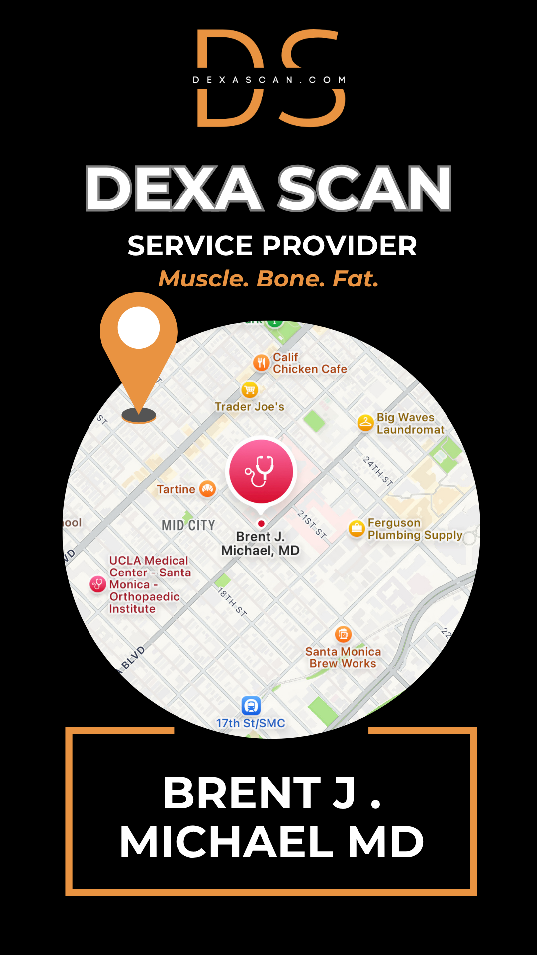 Map with location pin and text about DEXA Scan service provider Brent J Michael MD on a black background.